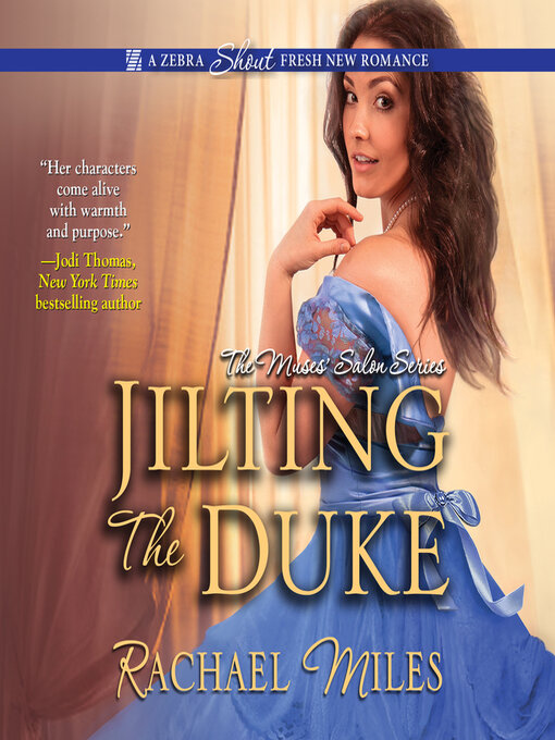 Title details for Jilting the Duke by Rachael Miles - Available